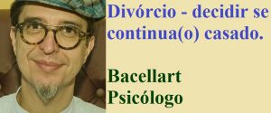 Divórcio - decidir se continua casado psicologo usp terapia tcc psicanalista