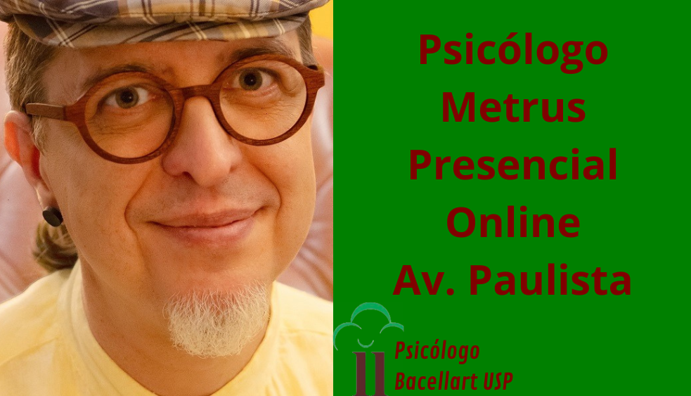 Psicólogo Metrus Presencial Online Av Paulista Terapia - Bacellart USP.