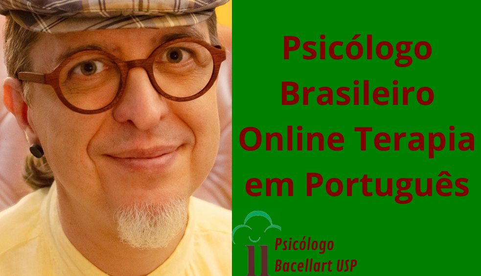 Psicólogo Brasileiro Online Terapia em Português Bacelart Experiente USP