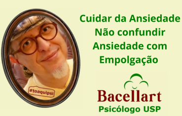 Cuidar da Ansiedade Não confundir Ansiedade com Empolgação - Psicólogo Brasileiro Online