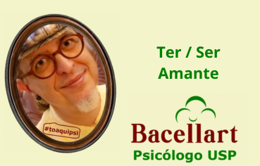 Ter / Ser Amante - Psicólogo Brasileiro Online 